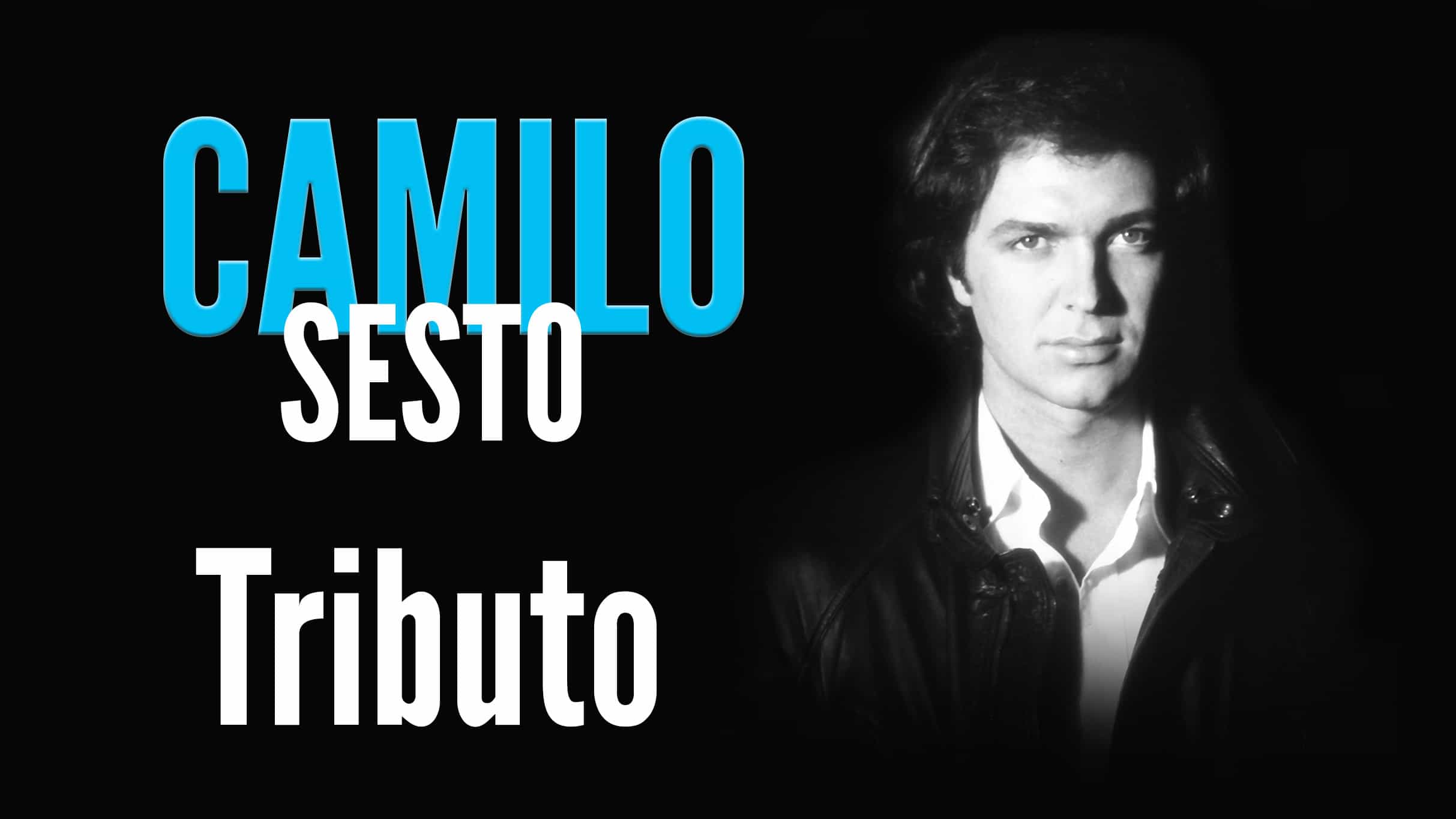 Tributo Camilo Sesto Camilo Tributo Ticketmaster - Tributo Camilo Sesto
